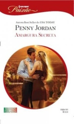 Amargura Secreta (Harlequin Paixão #305)
