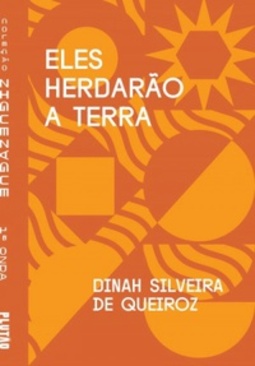 Eles herdarão a Terra (Coleção Ziguezague)