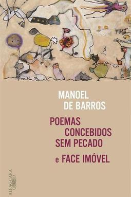 POEMAS CONCEBIDOS SEM PECADO / FACE IMOVEL