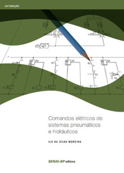 Comandos elétricos de sistemas pneumáticos e hidráulicos