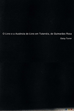O livro e ausência de livro em Tutaméia, de Guimarães Rosa