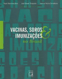 Vacinas, soros e imunizações no Brasil