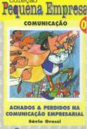 Achados e Perdidos na Comunicação Empresarial