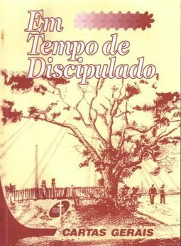 Em Tempo de Discipulado: Cartas Gerais - vol. 7