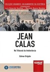 Jean Calas - No Tribunal da Intolerância - Minibook