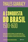 A conquista do Brasil: 2ª edição: 1