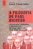 Filosofia de Paul Ricoeur, A - IMPORTADO