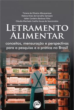 Letramento alimentar: conceitos, mensuração e perspectivas para a pesquisa e a prática no Brasil