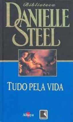 Tudo pela vida