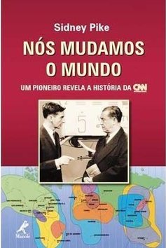 Nós Mudamos o Mundo