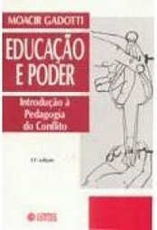 Educação e Poder: Introdução à Pedagogia do Conflito
