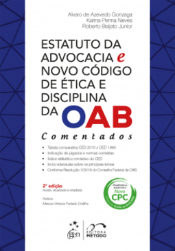 Estatuto da advocacia e novo código de ética e disciplina da OAB comentados