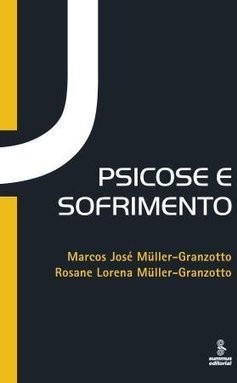 PSICOSE E SOFRIMENTO