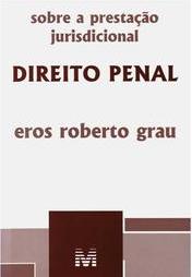 Sobre a prestação jurisdicional: direito penal