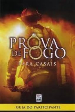 prova de fogo para casais guia do participante