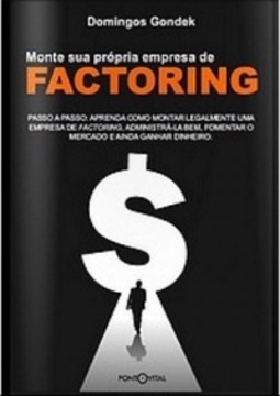Monte sua própria empresa de FACTORING