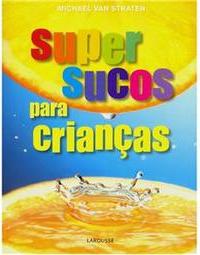 Supersucos para Crianças