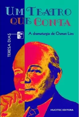 Um teatro que conta: A dramaturgia de Osman Lins
