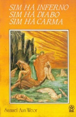 Sim há inferno, sim há diabo, sim há carma