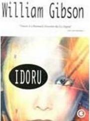 Idoru: Gibson e o Raymond Chandler da Era Digital