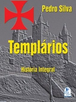 Templários: História Integral
