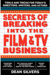 Secrets Of Breaking Into The Film And Tv Business