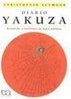 Diário Yakuza: Revelando Bastidores Máfia Japonesa