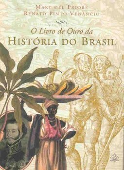 O Livro de Ouro da História do Brasil