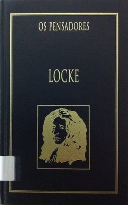 OS PENSADORES: LOCKE