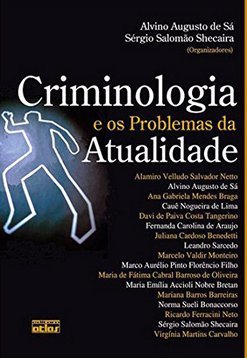 Criminologia e os Problemas da Atualidade