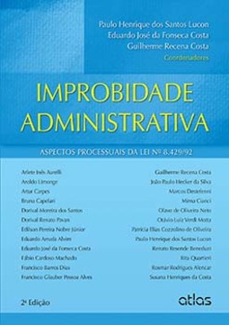 Improbidade administrativa: Aspectos processuais da lei nº 8.429/92