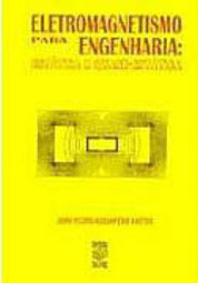 Eletromagnetismo para Engenharia: Estática e Quase-Estática