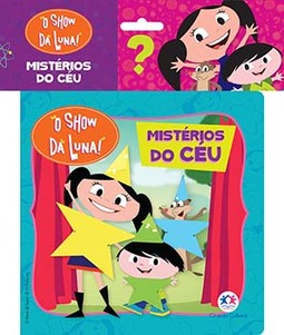 O Show da Luna!: mistérios do céu