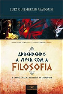 Aprendendo a Viver com a Filosofia