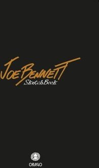 JOE BENNETT SKECHBOOK