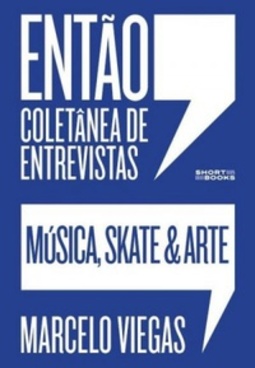 Então, Coletânea de Entrevistas