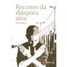 Recortes da Diáspora Síria
