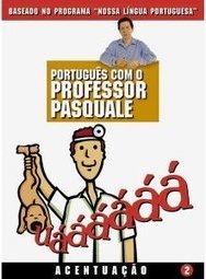 Português com o Professor Pasquale: Acentuação