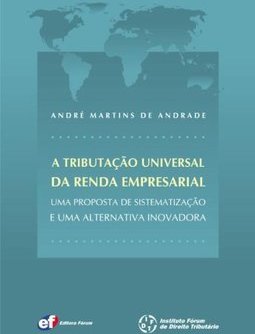 A Tributação Universal da Renda Empresarial