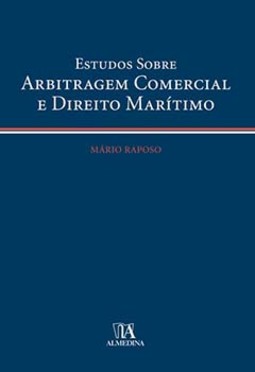 Estudos sobre arbitragem comercial e direito marítimo