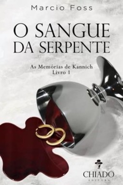O sangue da serpente: as memórias de Kannich