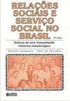 RELAÇOES SOCIAIS E SERVIÇO SOCIAL NO BRASIL
