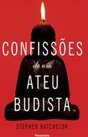 Confissões de um ateu budista