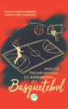 Análise tridimensional do arremesso do basquetebol