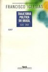 Trajetória Política do Brasil: 1500 - 1964