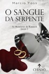 O sangue da serpente: as memórias de Kannich