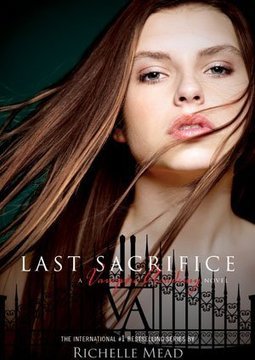 V.6 - Last Sacrifice Vampire Academy