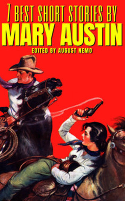7 best short stories by mary hunter austin