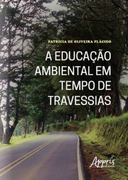 A educação ambiental em tempo de travessias
