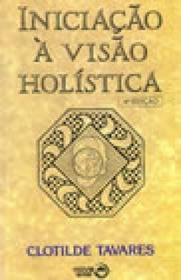 Iniciação à Visão Holística